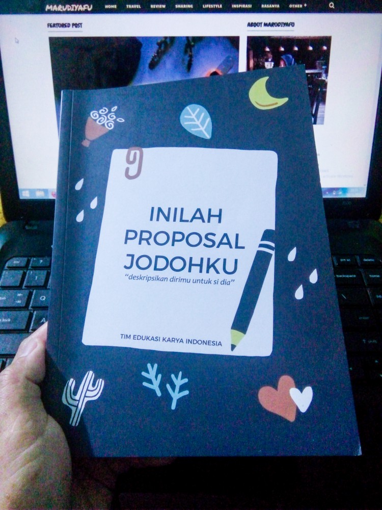 Review Buku Inilah Proposal Jodohku 2019 11 21 00 45 15 Tau Dari Blogger Blogger Community