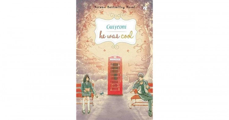 [BOOK REVIEW] HE WAS COOL BY GUIYEONI